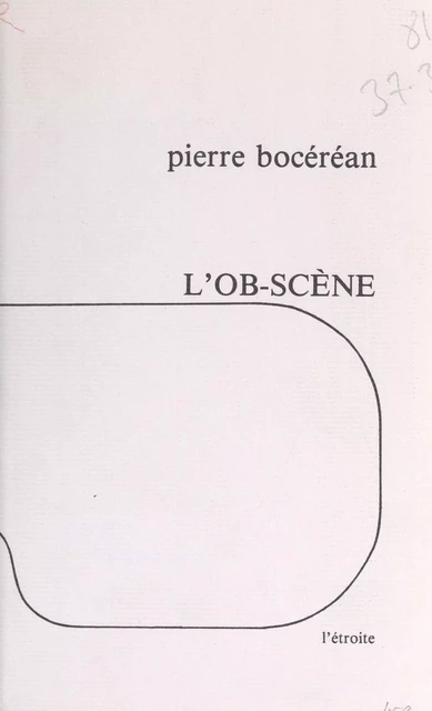 L'ob-scène - Pierre Bocéréan - FeniXX réédition numérique