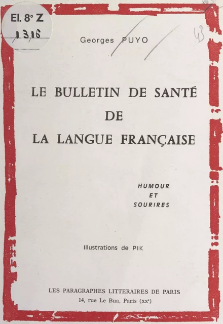 Le bulletin de santé de la langue française - Georges Puyo - FeniXX réédition numérique