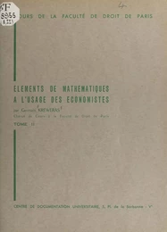 Éléments de mathématiques à l'usage des économistes (2)