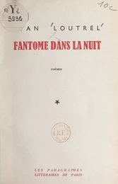 Fantôme dans la nuit