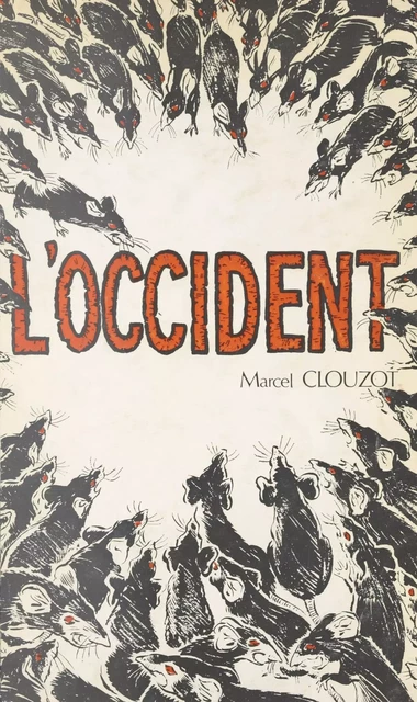 L'Occident - Marcel Clouzot - FeniXX réédition numérique