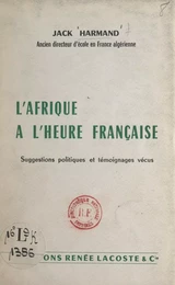 L'Afrique à l'heure française