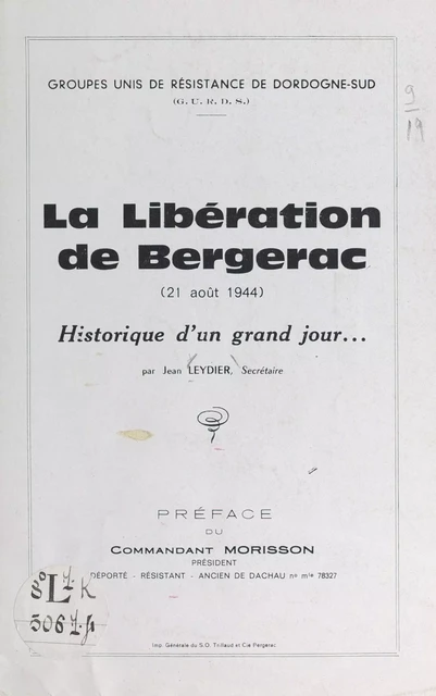 La Libération de Bergerac (21 août 1944) - Jean Leydier - FeniXX réédition numérique