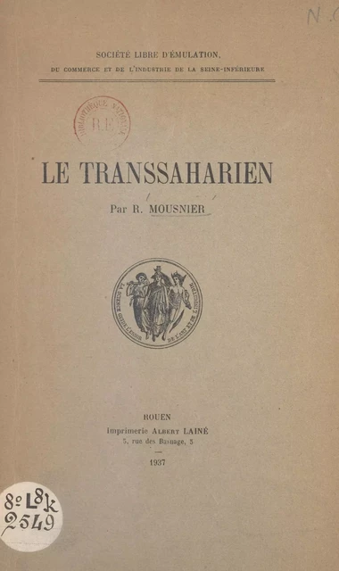 Le Transsaharien - Roland Mousnier - FeniXX réédition numérique