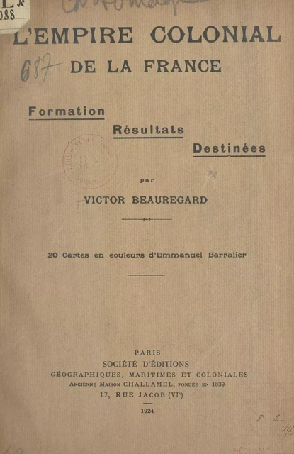 L'empire colonial de la France - Victor Beauregard - FeniXX réédition numérique