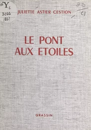 Le pont aux étoiles