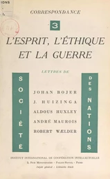 L'esprit, l'éthique et la guerre