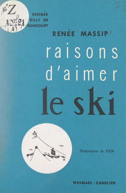 Le ski - Renée Massip - FeniXX réédition numérique