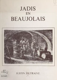 Jadis en Beaujolais