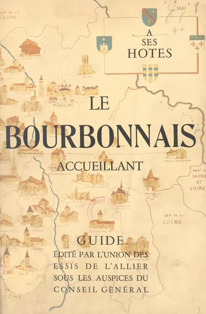 Le Bourbonnais accueillant - André Guy - FeniXX réédition numérique