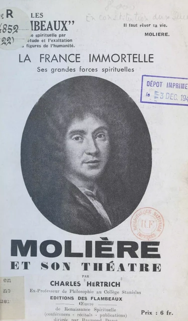 Molière et son théâtre : la France immortelle, ses grandes forces spirituelles - Charles Hertrich - FeniXX réédition numérique