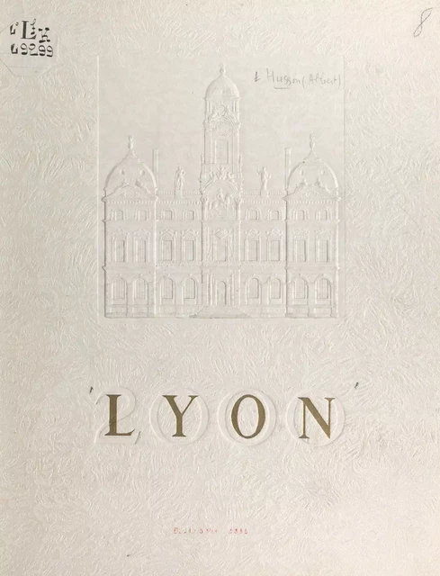 Lyon - Albert Husson - FeniXX réédition numérique