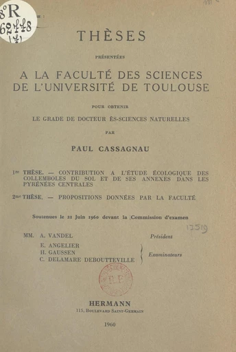 Contribution à l'étude écologique des collemboles du sol et de ses annexes dans les Pyrénées centrales - Paul Cassagnau - FeniXX réédition numérique