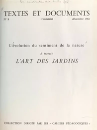 L'évolution du sentiment de la nature à travers l'art des jardins