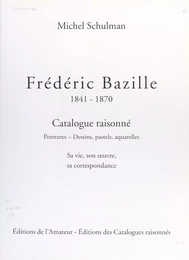 Frédéric Bazille, 1841-1870