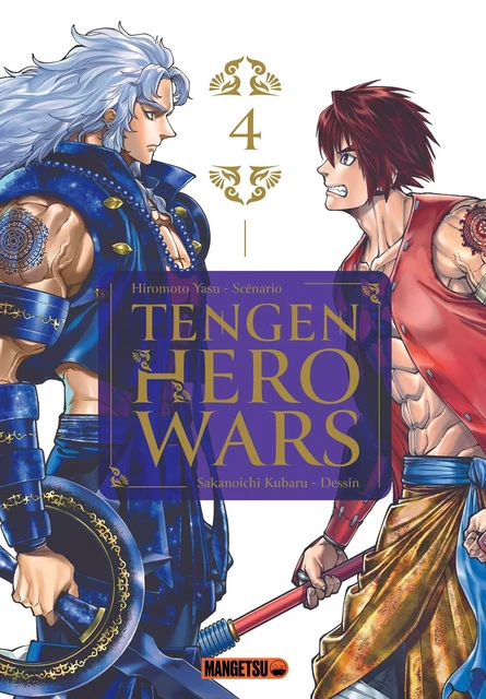 Tengen Hero Wars T04 - Kubaru Sakanoichi, Yasu Hiromoto - Mangetsu