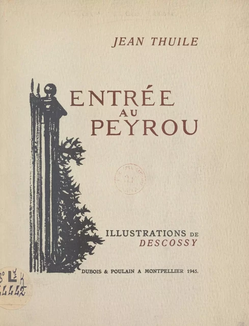 Entrée au Peyrou - Jean Thuile - FeniXX réédition numérique