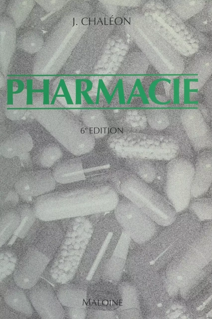 Pharmacie - Jacques Chaléon - FeniXX réédition numérique