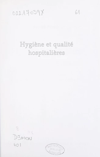 Hygiène et qualité hospitalières - Patrick Breack - FeniXX réédition numérique