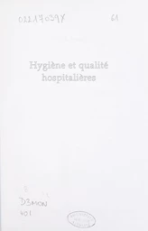 Hygiène et qualité hospitalières