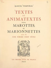 Textes et animatextes pour marottes et marionnettes