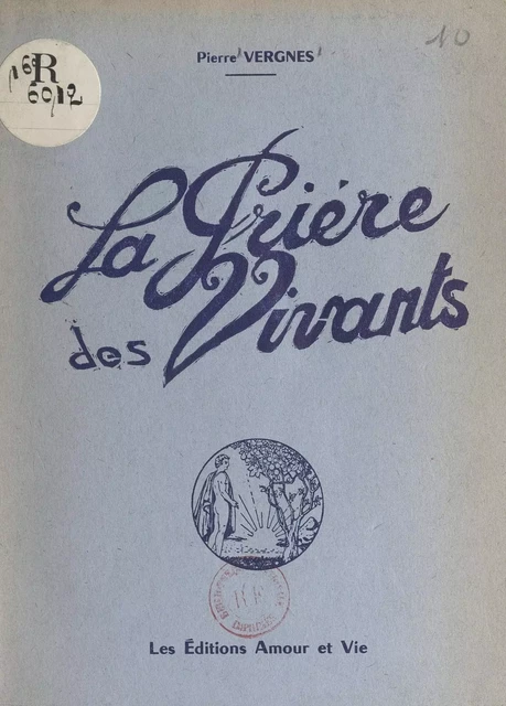 La prière des vivants - Pierre Vergnes - FeniXX réédition numérique