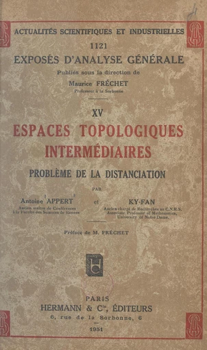 Espaces topologiques intermédiaires : problème de la distanciation - Antoine Appert, Ky Fan - FeniXX réédition numérique