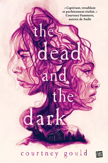 The Dead and the Dark - Courtney Gould - Fibs