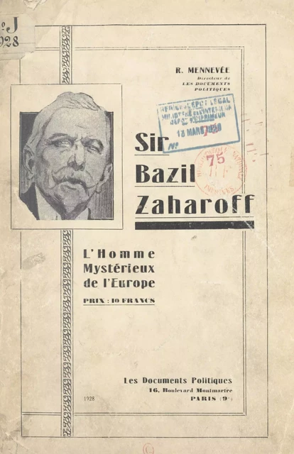 Sir Bazil Zaharoff - Roger Mennevée - FeniXX réédition numérique