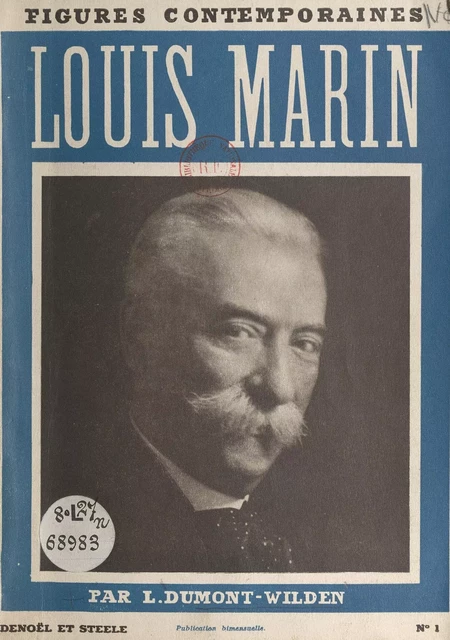 Louis Marin - Louis Dumont-Wilden - FeniXX réédition numérique