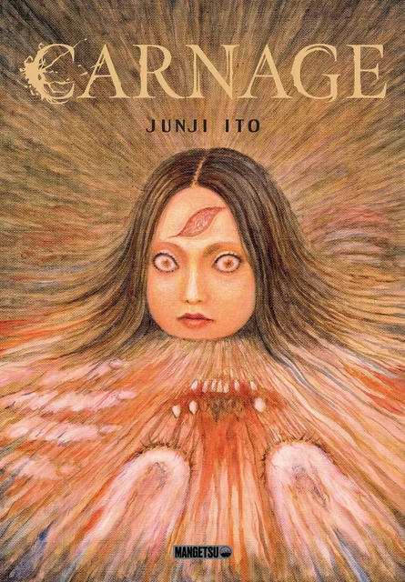 Carnage - Junji Ito - Mangetsu