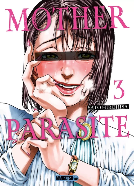 Mother Parasite T03 - Sato Hirohisa - Mangetsu