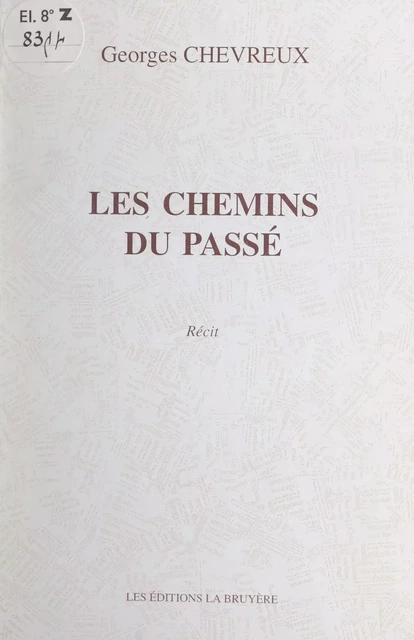 Les chemins du passé - Georges Chevreux - FeniXX réédition numérique