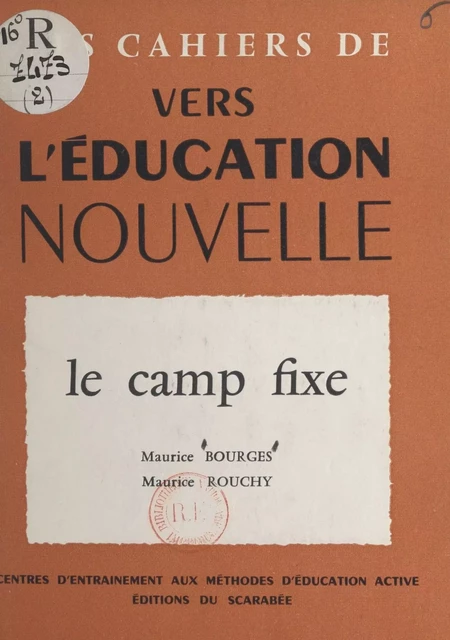 Le camp fixe - Maurice Bourges, Maurice Rouchy - FeniXX réédition numérique