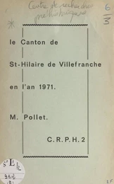 Le canton de St-Hilaire de Villefranche en l'an 1971