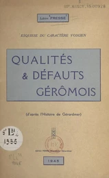 Qualités et défauts géromois : esquisse du caractère vosgien