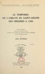 Le temporel de l'abbaye de Saint-Amand, des origines à 1340