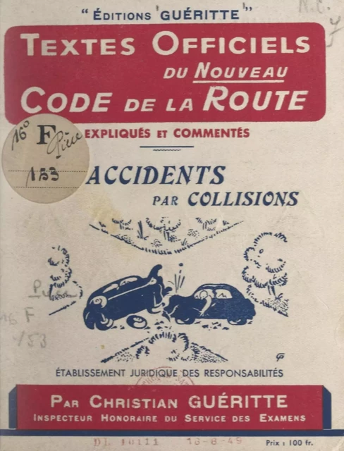 Textes officiels du nouveau code de la route - Christian Guéritte - FeniXX réédition numérique