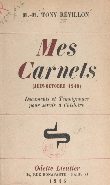 Mes carnets (juin-octobre 1940) - Marie-Michel Tony-Révillon - FeniXX réédition numérique