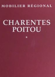 Mobilier régional : Charentes-Poitou