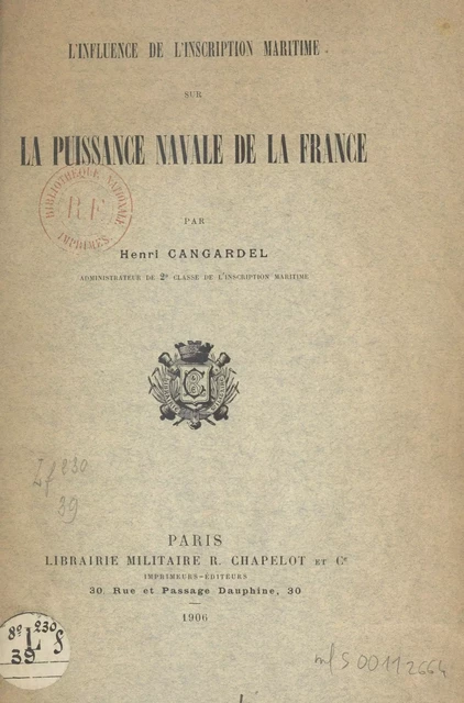 L'influence de l'inscription maritime sur la puissance navale de la France - Henri Cangardel - FeniXX réédition numérique