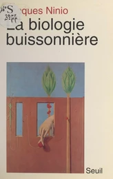 La biologie buissonnière