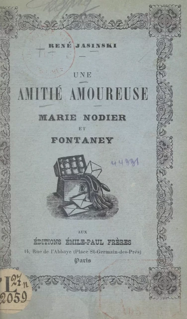 Une amitié amoureuse : Marie Nodier et Fontaney - René Jasinski - FeniXX réédition numérique