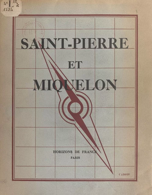 Saint-Pierre-et-Miquelon - Louis Guyho - FeniXX réédition numérique