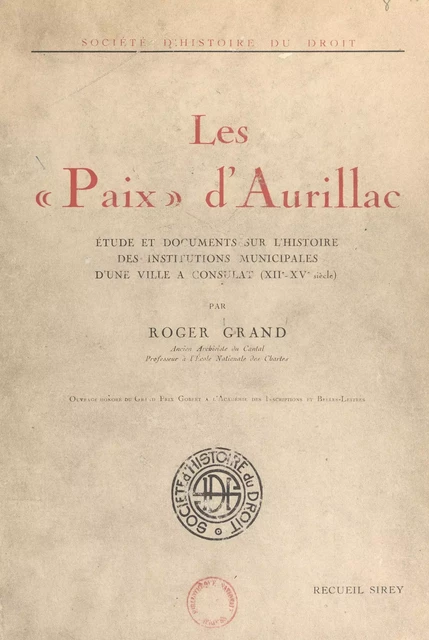 Les paix d'Aurillac - Roger Grand - FeniXX réédition numérique