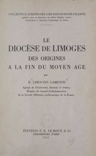 Le diocèse de Limoges - R. Limouzin-Lamothe - FeniXX réédition numérique