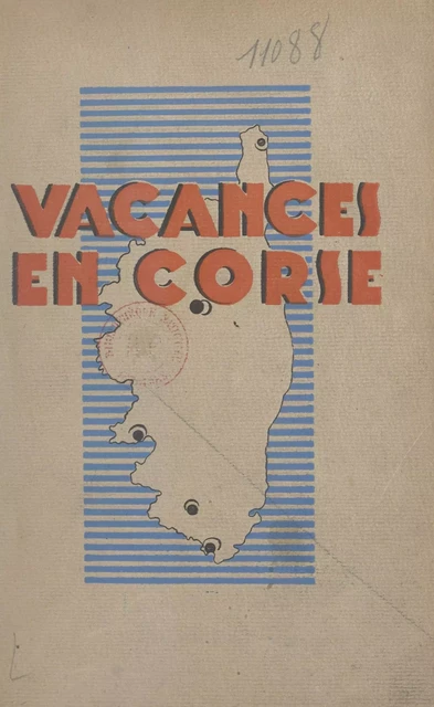 Vacances en Corse - Jean Lanore - FeniXX réédition numérique