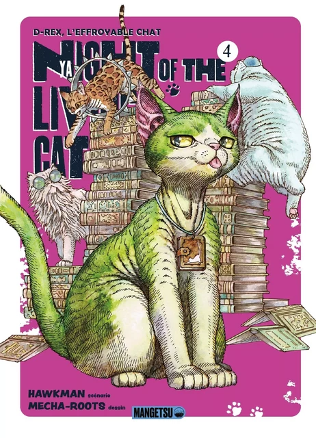 Nyaight of the Living Cat T04 -  Hawkman,  Mecha-Roots - Mangetsu