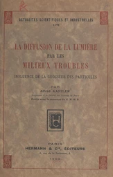 La diffusion de la lumière par les milieux troubles