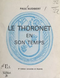 Le Thoronet en son temps